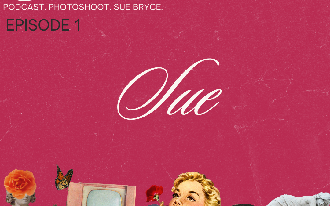 Episode 1: Sue